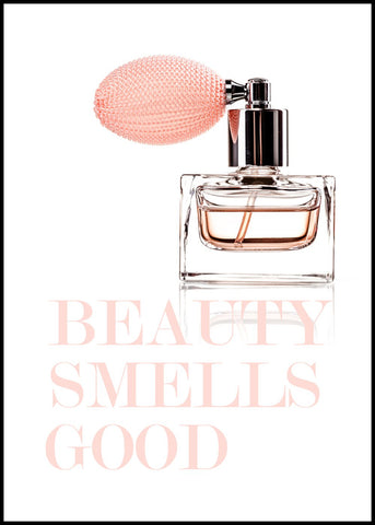 Beauty smells good | POSTER BOARD