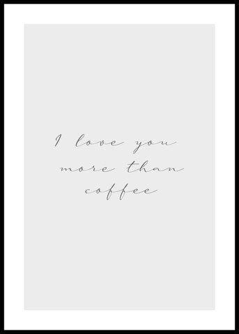 More than coffee | POSTER BOARD