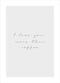 More than coffee | POSTER