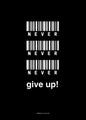Never give up | POSTER