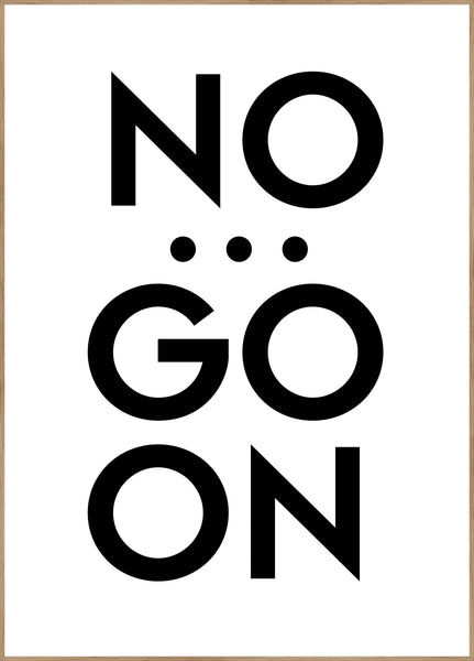 Nein ... weiter | Plakatbrett