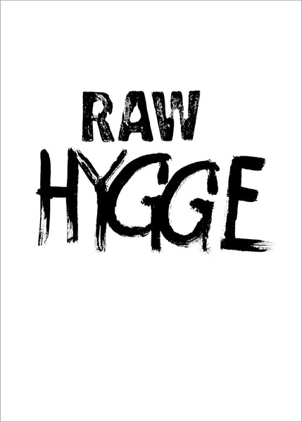 RAW Hygge | POSTER